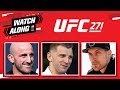 UFC 271 Watch Along w/ Alexander Volkanovski, Dan Hooker, TSM_Viss and Jens Pulver