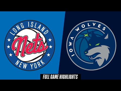 Long Island Nets vs. Iowa Wolves - Game Highlights