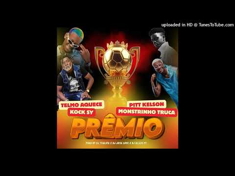 Dj Tcalifa Feat. Dj Black Py, Pitt Kelson & Monstrinho Truca - Prêmio (Dj Jota Love, Telmo Aquece)