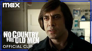 The Coin Toss  No Country for Old Men  Max