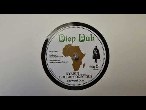Forward Dub - Nyabin Meets Dougie Conscious - Side B