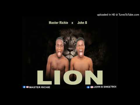 Master Richie Ft John B - Lion