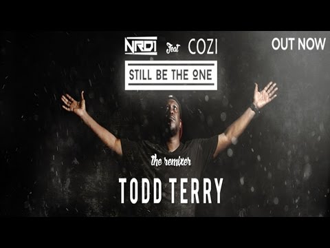 NRD1 Ft. Cozi - Still Be The One (Todd Terry Remix Teaser)
