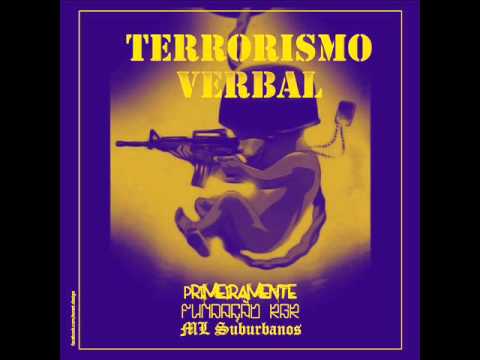 PrimeiraMente part Fundação RGR, Ml Suburbanos - Terrorismo Verbal (Prod TH)