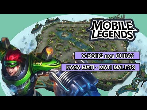 XBORG OURA MPL SEASON 4? - Mobile Legends