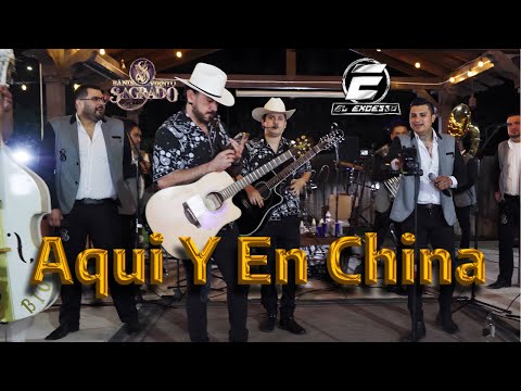 Aqui Y En China-El Excesso ft Banda Viento Sagrado