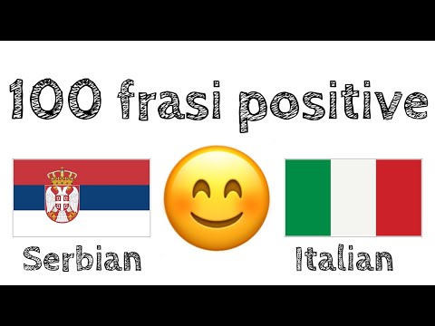 100 frasi positive +  complimenti - Serbo + Italiano - (Madrelingua)