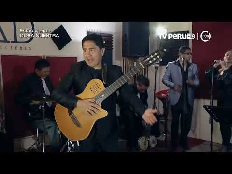 El que no tiene de inga Tito Manrique y Cosa Nuestra