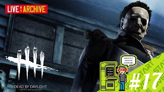 #17【アクション】walkoutのDead by Daylight (LIVE archive)