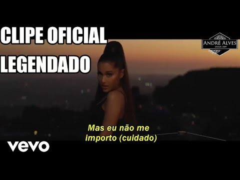 Ariana Grande Break Up With Your Girlfriend Im Bored Traduçãolegendado Clipe Oficial