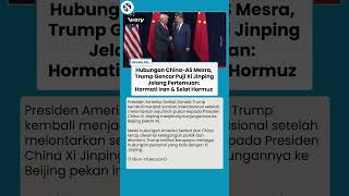 Xi Jinping Dipuji Trump Jelang Pertemuan Penting AS-China, Isu Iran dan Hormuz Jadi Fokus