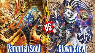 Vanquish Soul vs Clown Crew Kashtira & Clown Crew vs Clown Crew Mitsurugi - NEW BANLIST DB Yu-Gi-Oh!
