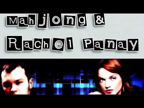 Mahjong & Rachel Panay - 