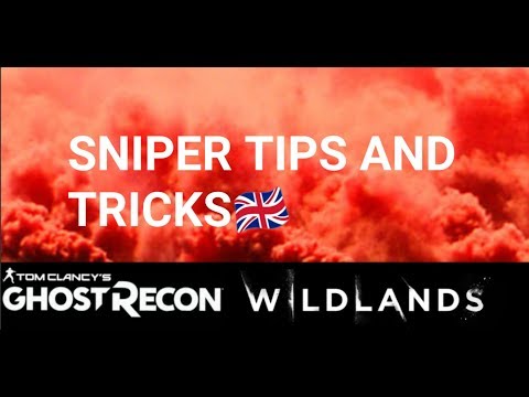 GHOST RECON WILDLANDS | sniper tips and tricks | Engels/English |