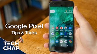 Top 8 Google Pixel Tips and Tricks