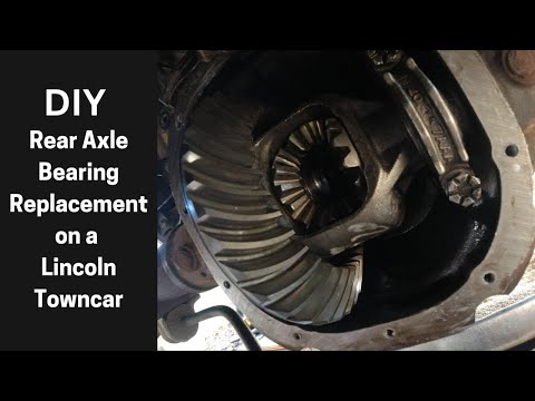 DIY Rear Axle Bearing Replacement on a Lincoln Towncar