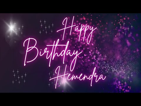 Happy Birthday Hemendra 🎉 | A Special Wish Just for You! | Let's Celebrate! 🎂