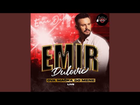 Ova macka do mene (Live)