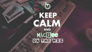 Macbee - Keep Calm,Don't Panic!