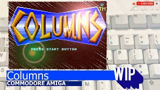 Commodore Amiga -=Columns=- WIP