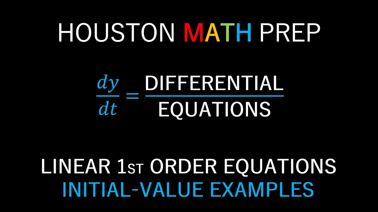 Linear First-Order Equations (Initial-Value Problem Examples)