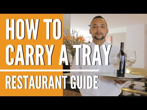 How to Carry a Restaurant Serving Tray | Service Training