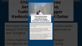 China Beri Respons soal Serangan Israel ke Doha, Desak Segera Hentikan Ketegangan di Timur Tengah