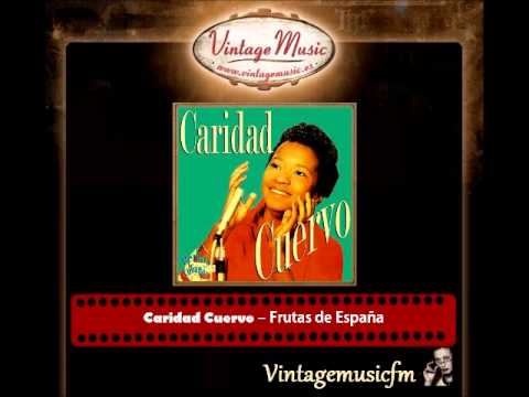Caridad Cuervo – Frutas de España (Perlas Cubanas)