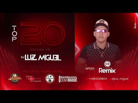 CD TOP 20 - DJ LUIZ MIGUEL  Vol.9 Guajará-Mirim - RO