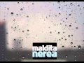 Maldita Nerea Despues de todos estos años 