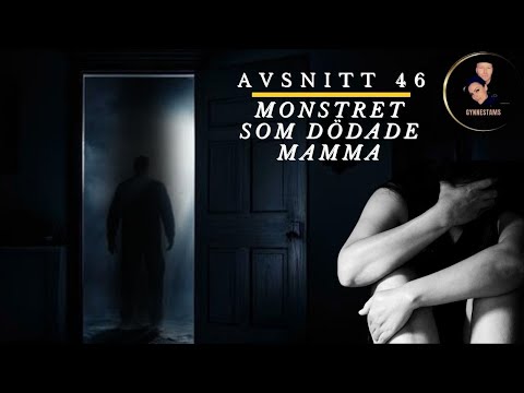 Monstret som dödade mamma - Nathalie Bergström #46