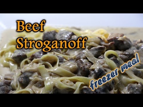 Beef Stroganoff (Easy Frezer Meals)