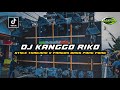 DJ KANGGO RIKO STYLE THAILAND X PARGOY BASS PONG PONG DJ VIRAL TIKTOK MENGKANE