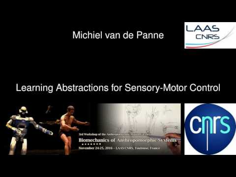 Michiel van de Panne - Learning abstractions for sensory motor control