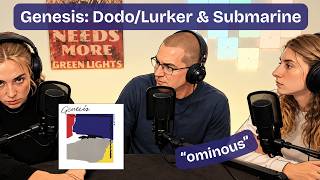 33YearsApart Daughters Experience Genesis: Dodo/Lurker &amp; Submarine #33YearsApart #genesis