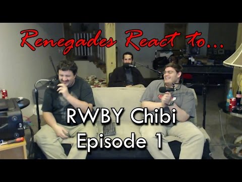 Renegades React to... RWBY Chibi Episode 1