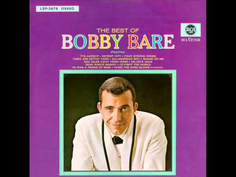 He Was a Friend of Mine - Bobby Bare
