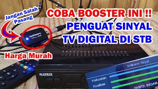 Download lagu CARA PASANG BOOSTER PENGUAT SINYAL DI SET TOP BOX mp3