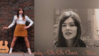 A Girl Of The Sixties - Françoise Madeleine Hardy - Oh Oh Cheri - By Baz