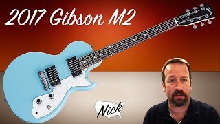Video thumbnail for 2017 Gibson M2 - $399 Made in USA Amazon Exclusive Melody Maker. How Do They Do It? by Nick in the States