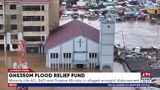 Minority cite AG, BoG and Finance Ministry in alleged wrongful disbursement | Joy News Prime(8-7-26)