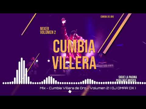 Mix - Cumbia Villera de Oro - Volumen 2 ( DJ OMAR DX )