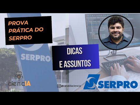 Prova Prática do Serpro: Dicas e Assuntos