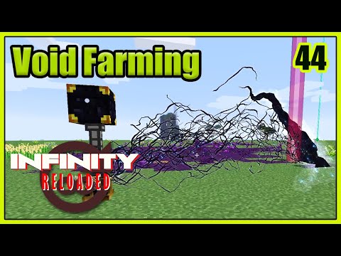 Void Seed Farm - Minecraft Infinity Reloaded [EXPERT MODE] - Episode 44