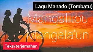 Download lagu Mangalitou - Mangalaun: Lagu Manado (Tombatu) mp3