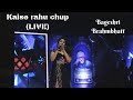 Kaise Rahun Chup | Lata Mangeshkar | Live | Bageshri Brahmbhatt