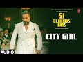 CITY GIRL Audio YO YO HONEY SINGH 51 GLORIOUS DAYS