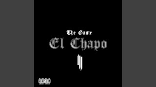 The Game &amp; Skrillex: El Chapo