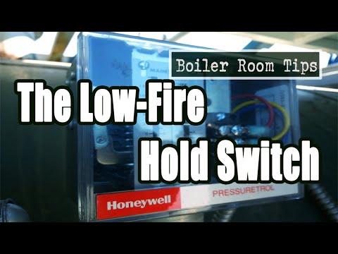 Low Fire Hold Switch - Boiler Room Tip