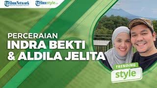 5 DRAMA Perceraian Indra Bekti dan Aldilla Jelita, Pembagian Gono-gini hingga Gagal Umroh